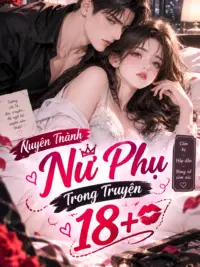 Ảnh bìa của Xuyên Thành Nữ Phụ Trong Truyện 18+