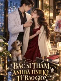 Ảnh bìa của Bác Sĩ Thẩm, Anh Đã Tính Kế Từ Bao Giờ?