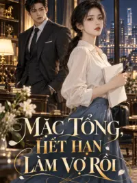 Ảnh bìa của Mặc Tổng, Hết Hạn Làm Vợ Rồi