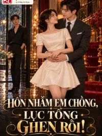 Ảnh bìa của Hôn Nhầm Em Chồng, Lục Tổng Ghen Rồi!