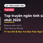 Ảnh minh họa: Top Truyện Ngôn Tình Sắc Hay Nhất 2026